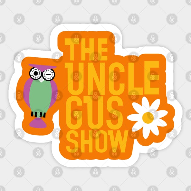 The Uncle Gus Show Sticker by SunkenMineRailroad